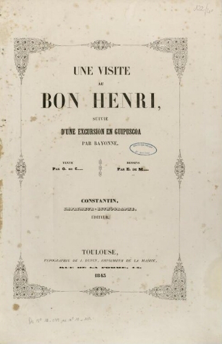 Une visite au Bon Henri, suivie d'une excursion en Guipuscoa par Bayonne