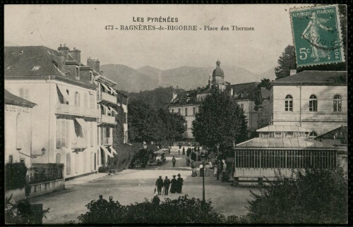 Les Pyrénées 473 – Bagnères-de-Bigorre – Place des Thermes
