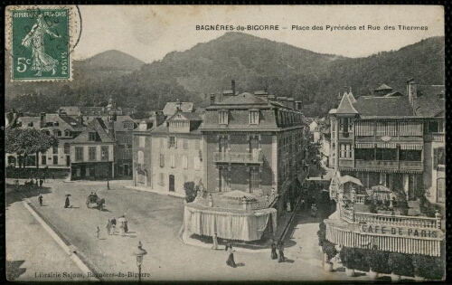 Bagnères-de-Bigorre – Place des Pyrénées et Rue des Thermes