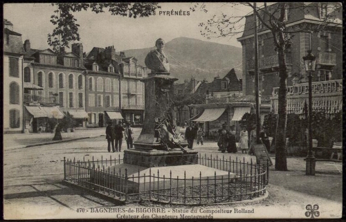 Les Pyrénées 470 – Bagnères-de-Bigorre – Statue du Compositeur Rolland, créateur des Chanteurs Montagnards [sculpture Jean Escoula]