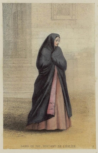 Costumes de la Région Pyrénéenne, 7 – Dame de Pau, sortant de l'église