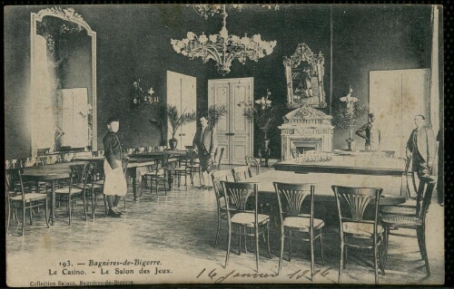 Bagnères-de-Bigorre. Le Casino – Le Salon des Jeux - 193