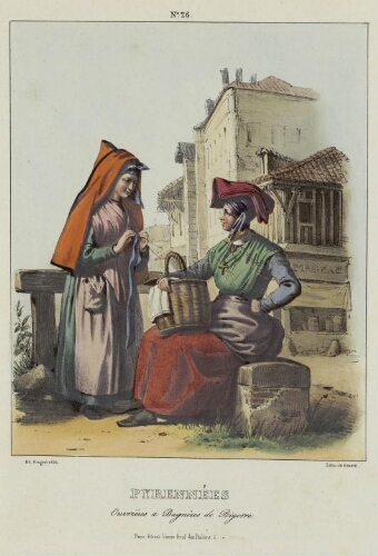 Costumes des Pyrénées N° 26 – Pyrénnées : Ouvrières à Bagnères de Bigorre